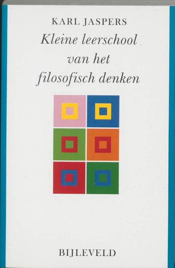 Kleine leerschool van het filosofisch denken / Collectie, Verzenden, Gelezen, Karl Jaspers