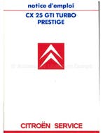 1987 CITROEN CX GTI TURBO PRESTIGE INSTRUCTIEBOEKJE FRANS