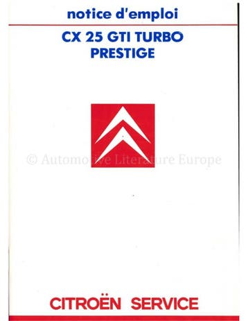 1987 CITROEN CX GTI TURBO PRESTIGE INSTRUCTIEBOEKJE FRANS