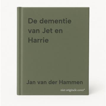 De dementie van Jet en Harrie - Jan van der Hammen, Verzenden, Zo goed als nieuw, Jan van der Hammen