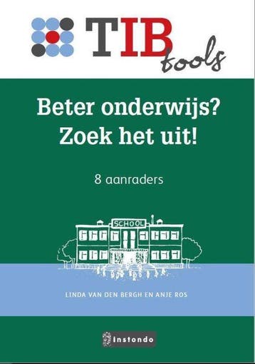 9789463170505 TIBtools - Beter onderwijs? Zoek het uit!, Verzenden, Zo goed als nieuw, Linda van den Bergh