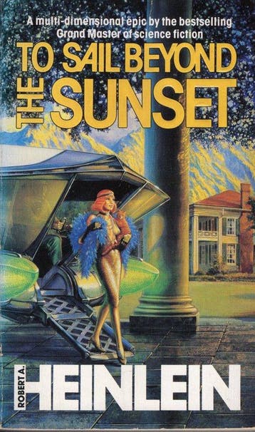 to Sail Beyond the Sunset A - Robert A. Heinlein, Verzenden, Gelezen, Robert A. Heinlein