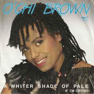 vinyl single 7 inch - OChi Brown - A Whiter Shade Of Pale, Verzenden, Zo goed als nieuw, 7 inch, Pop