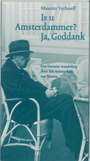 Is u Amsterdammer? Ja, Goddank / Nescio-cahier / 3, Boeken, Verzenden, Gelezen
