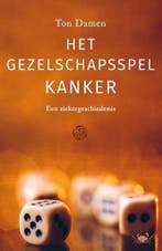 Het gezelschapsspel Kanker 9789462972704 Ton Damen, Verzenden, Zo goed als nieuw, Ton Damen