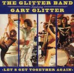 cd - The Glitter Band - Lets Get Together Again, Verzenden, Zo goed als nieuw