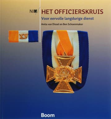 Het officierskruis voor eervolle langdurige dienst, Boeken, Verzenden, Zo goed als nieuw, A. van Dissel
