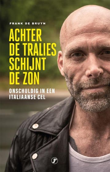 Achter De Tralies Schijnt De Zon | Frank Bruyn | Nieuw, Ophalen of Verzenden, Nieuw, Frank Bruyn