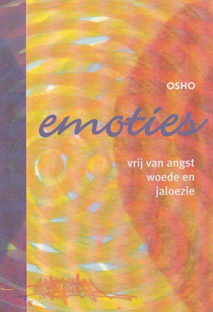 Emoties - Osho (Bhagwan Shree Rajneesh) - 9789071985676 - Pa, Boeken, Esoterie en Spiritualiteit, Verzenden
