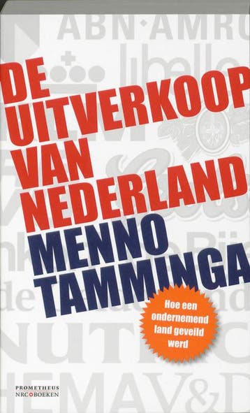 Uitverkoop van Nederland - M. Tamminga 9789044612585, Verzenden, Gelezen, M. Tamminga