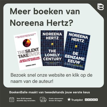 The Lonely Century Coming Together in a World thats Pulling, Boeken, Verzenden, Gelezen, Noreena Hertz