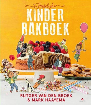 9789047633136 t Feestelijke kinderbakboek | Tweedehands, Boeken, Kookboeken, Verzenden, Zo goed als nieuw, Rutger van den Broek
