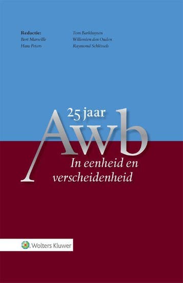 25 jaar Awb In eenheid en verscheidenheid 9789013152944, Boeken, Verzenden, Gelezen