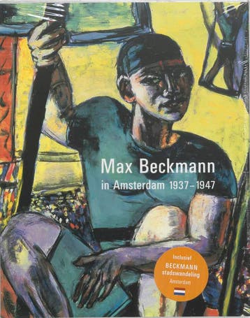 Max Beckmann in Amsterdam 1937-1947 9789040083839, Boeken, Verzenden, Gelezen, B. von Bormann
