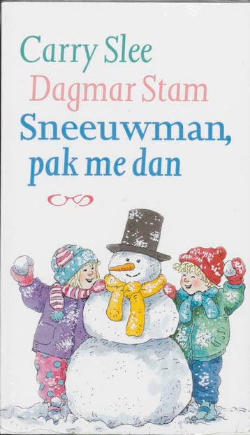Sneeuwman, pak me dan - Carry Slee 9789049921965, Verzenden, Gelezen, Carry Slee