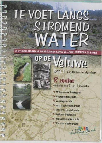 Te voet langs stromend water op de Veluwe 1 Van Hattem tot, Verzenden, Gelezen