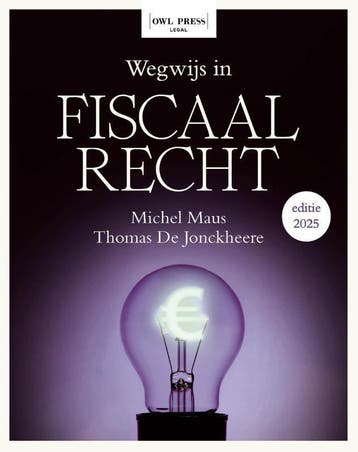 Wegwijs In Fiscaal Recht | Michel Maus; Thomas Jonckheere, Ophalen of Verzenden, Nieuw, Michel Maus; Thomas Jonckheere