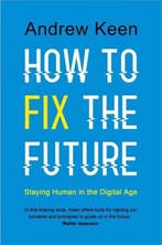 How to Fix the Future 9781786491664, Verzenden, Zo goed als nieuw