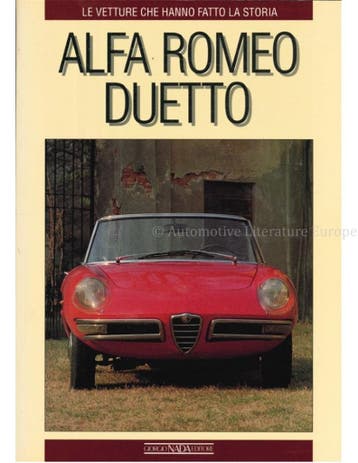ALFA ROMEO DUETTO, LE VETTURE CHE HANNO FATTO LA STORIA, Nieuw, Alfa Romeo, Author