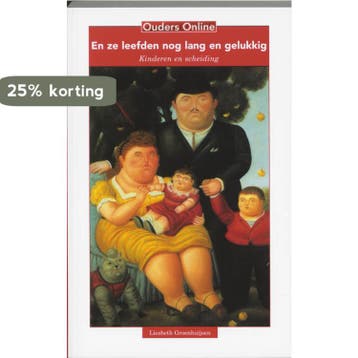 En ze leefden nog lang en gelukkig / Ouders on line, Verzenden, Gelezen, L. Groenhuijsen