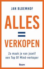 9789024414017 Alles = verkopen Jan Bloemhof, Verzenden, Nieuw, Jan Bloemhof