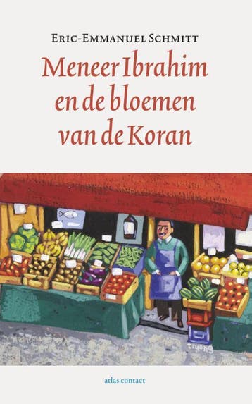 Meneer Ibrahim en de bloemen van de koran / Cyclus van het, Verzenden, Gelezen, Eric-Emmanuel Schmitt