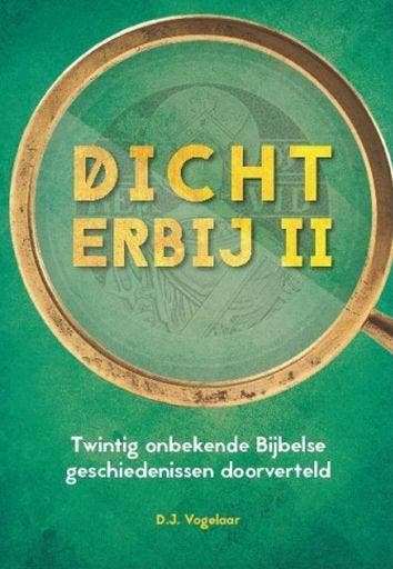 D.J. Vogelaar, Dichterbij deel 2, Boeken, Godsdienst en Theologie, Nieuw, Christendom | Protestants, Ophalen of Verzenden