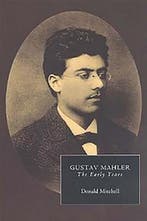 Gustav Mahler: The Early Years | 9781843830023 | Donald, Zo goed als nieuw, Donald Mitchell ; Paul Banks ; Donald Matthews
