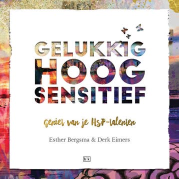 Gelukkig Hoogsensitief | Esther Bergsma; Derk Eimers | Nieuw, Ophalen of Verzenden, Nieuw, Esther Bergsma; Derk Eimers