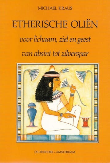 Etherische oliën - Michael Kraus - 9789060306178 - Paperback, Boeken, Verzenden, Nieuw