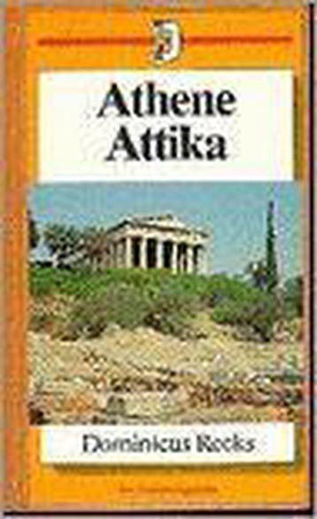 ATHENE & ATTIKA. DOMINICUS - Belien, Boeken, Reisgidsen, Verzenden, Gelezen