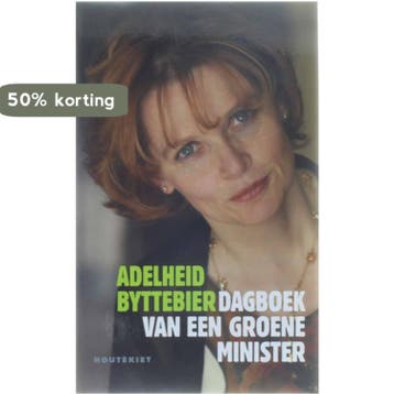 DAGBOEK VAN EEN GROENE MINISTER - A. Byttebier 9789052407692, Verzenden, Gelezen, A. Byttebier
