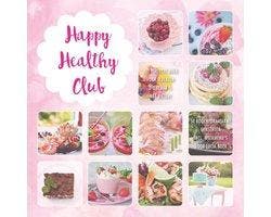 Boek Happy Healthy Club 9789082904604, Verzenden, Zo goed als nieuw
