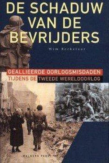 De schaduw van de bevrijders 9789060119136 W. Berkelaar, Boeken, Verzenden, Gelezen, W. Berkelaar