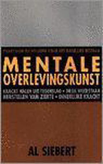 MENTALE OVERLEVINGSKUNST - A. Siebert 9789038904924, Verzenden, Gelezen, A. Siebert
