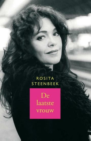 De laatste vrouw 9789026327018 Rosita Steenbeek, Boeken, Verzenden, Gelezen, Rosita Steenbeek