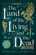 Gael Song-The Land of the Living and the Dead 9781803282732, Verzenden, Zo goed als nieuw, Shauna Lawless