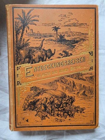 Gerhard Stein - Die Entdeckungsreisen in alter und neuer