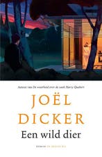 Een Wild Dier 9789403132624 Joël Dicker, Ophalen of Verzenden, Nieuw, Joël Dicker