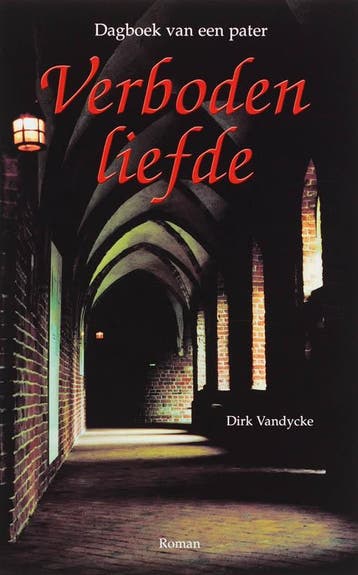 VERBODEN LIEFDE - D. Vandycke 9789075613360, Verzenden, Gelezen, D. Vandycke