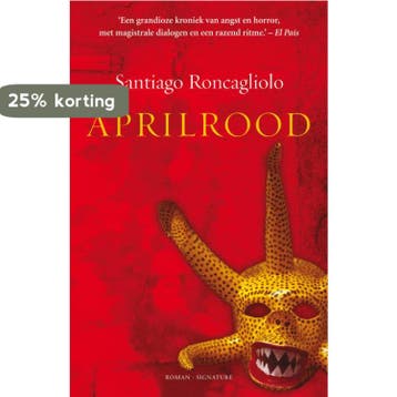 Aprilrood - S. Roncagliolo 9789056722234, Verzenden, Gelezen, S. Roncagliolo