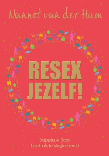 Resex Jezelf! - Nannet van der Ham 9789082867336, Verzenden, Gelezen, Nannet van der Ham