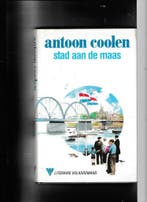 Stad aan de Maas / Literaire volksromans 9789020520880, Verzenden, Gelezen, Antoon Coolen