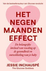 9789464043983 Het negenmaandeneffect Jessie Inchauspe, Boeken, Verzenden, Nieuw, Jessie Inchauspe