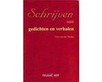 Schrijven van gedichten en verhalen. 2e herz. druk, Boeken, Ophalen of Verzenden, Nieuw