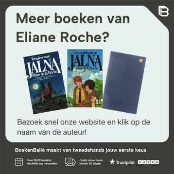 Lief en leed op jalna - Eliane Roche 9789027442635, Verzenden, Gelezen, Eliane Roche