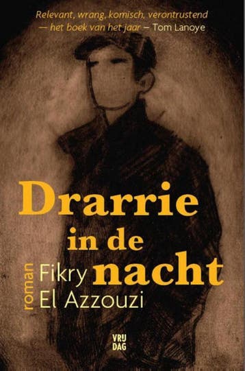 Drarrie in de nacht - Fikry El Azzouzi 9789460012600, Verzenden, Zo goed als nieuw, Fikry El Azzouzi