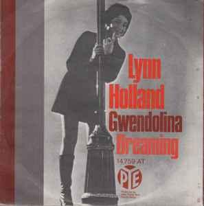 vinyl single 7 inch - Lynn Holland - Gwendolina / Dreaming, Verzenden, Zo goed als nieuw, 7 inch, Pop