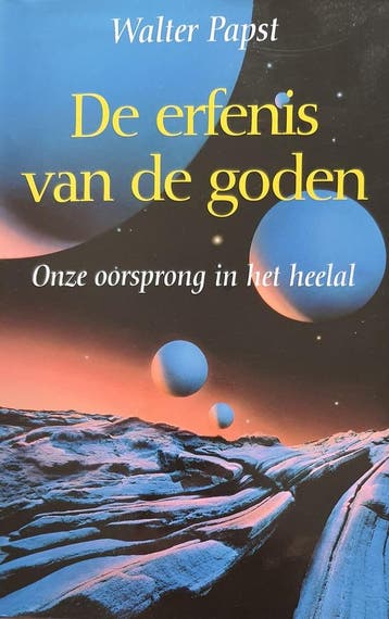De erfenis van de goden - Papst Walter 9789051081312, Verzenden, Zo goed als nieuw, Papst Walter