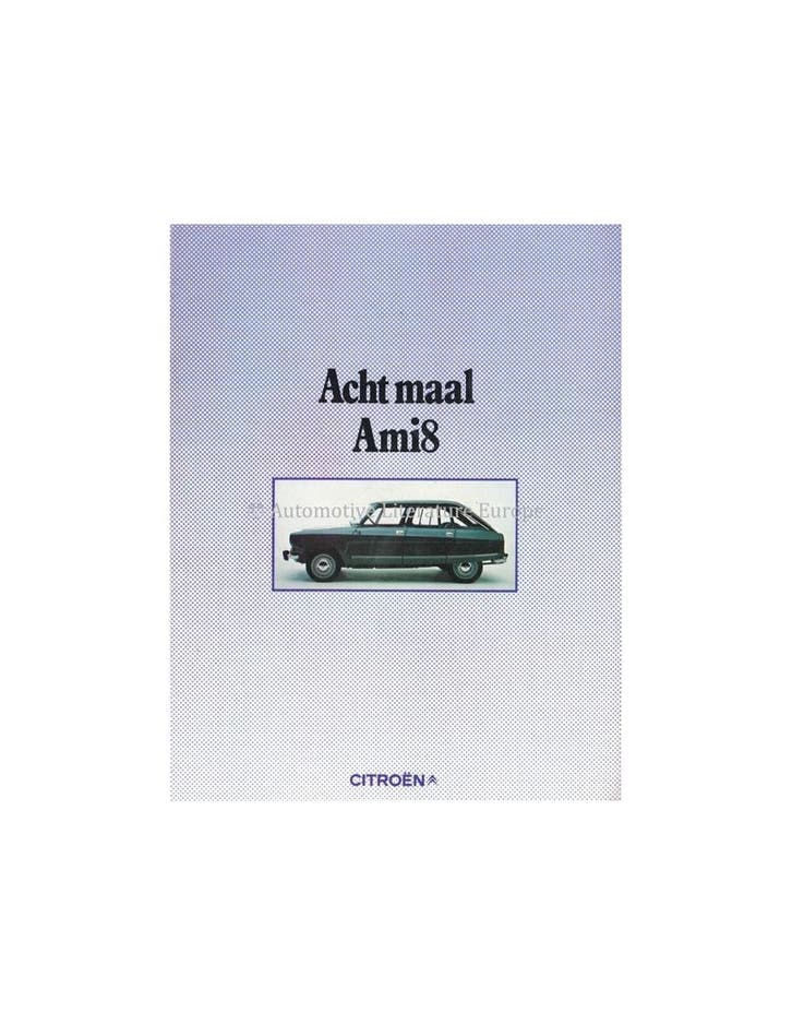 1972 CITROËN AMI 8 BROCHURE NEDERLANDS, Boeken, Auto's | Folders en Tijdschriften